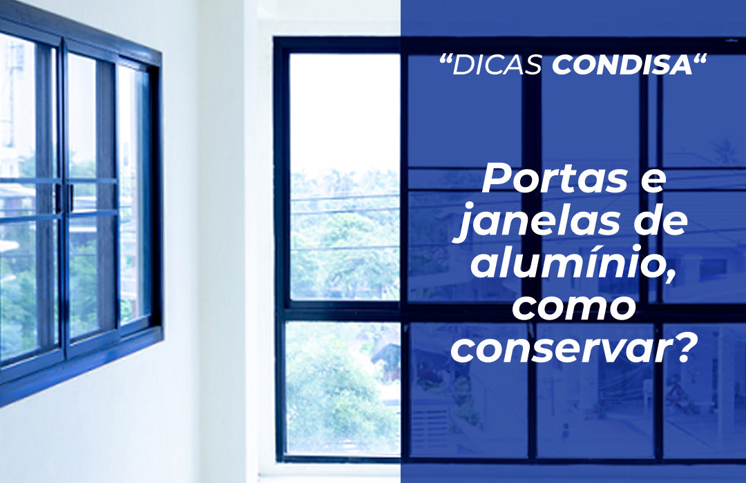 Dicas para conservar portas e janelas